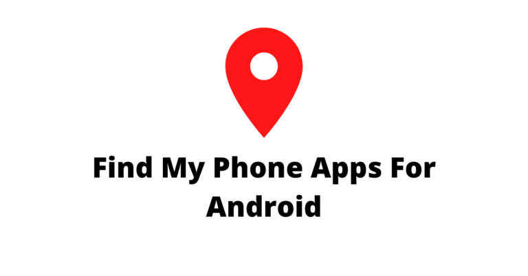 List of Find My Phone Apps For Android